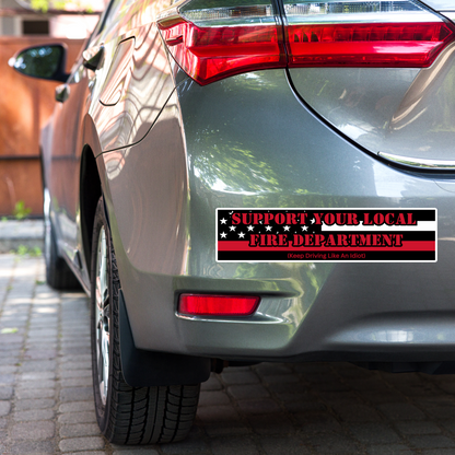 Bumper Sticker - Support Your Local Fire Department